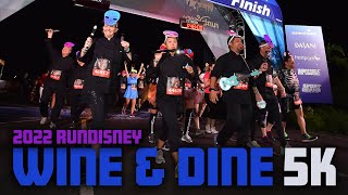 2022 runDisney Wine amp Dine 5K [upl. by Halyhs949]