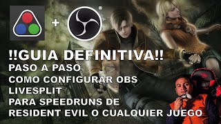 COMO CONFIGURAR OBS PARA SPEEDRUNS LIVESPLITJUEGO 2022 [upl. by Kenay972]