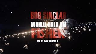 Bob Sinclar  World Hold On feat Steve Edwards Fisher Rework Spice Mega Mashup [upl. by Pansy]