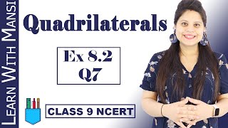 Class 9 Maths  Chapter 8  Exercise 82 Q7  Quadrilaterals  NCERT [upl. by Ecerahs382]