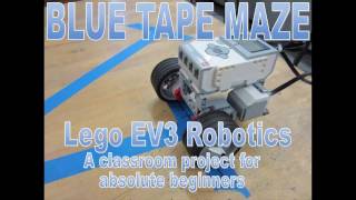 Lego EV3 Blue Tape Maze A classroom project for beginners [upl. by Nowyt]