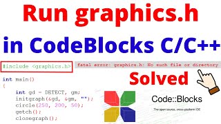 How to Setup graphicsh in CodeBlocks 2023  How to Run Graphics Program in CC CodeBlocks V2003 [upl. by Bricker]