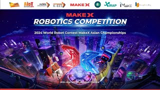 2024 World Robot Contest MakeX Asian Championships 🏆 [upl. by Brunhilda]