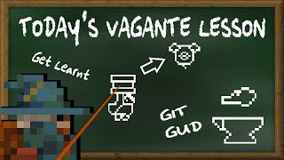 Vagante Things you May or May not Know [upl. by Anniahs]