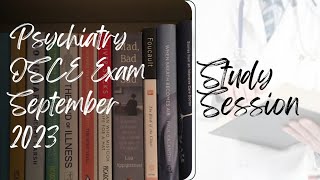 Study Session Psychiatry OSCE Exam Study Session September 2023 [upl. by Ellennej]