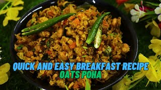 Quick and easy breakfast recipe for weight loss  Diet recipe  Healthy recipe Oats Poha [upl. by Caroline]