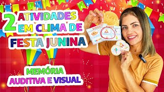 FESTA JUNINA  2 Ideias de Atividades Lúdicas  Educação Infantil [upl. by Leaw]