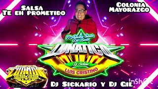 😍 TE EH PROMETIDO 😍 SALSA ROMÁNTICA 💥 DJ SICKARIO DJ GIL 40223 MAYORAZGO 💥 [upl. by Jenifer]