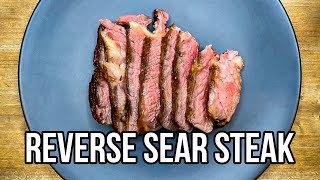 How to Reverse Sear Steak  How To Cook Steak [upl. by Salvatore405]