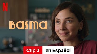 Basma Clip 3  Tráiler en Español  Netflix [upl. by Lolly969]