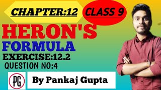 CH 12  HERONS FORMULA  EXERCISE 122  Question NO 4 class9maths pankajgupta heronsformula [upl. by Tish492]