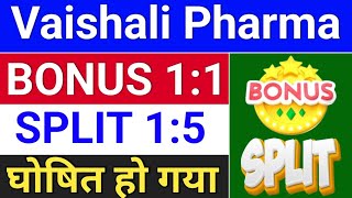 Bonus 101  vaishali pharma share latest news bonus share latest news  bonus stocksplit [upl. by Illak]