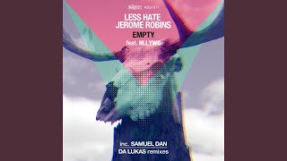 Empty Less Hate Single Edit [upl. by Pip]