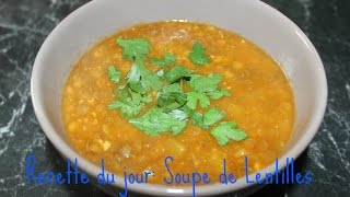 Recette Soupe de lentilles [upl. by Rednaxela23]