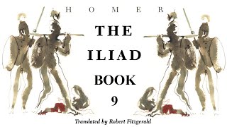 The Iliad  Book 9  Full Audiobook [upl. by Atelahs]