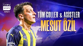 Mesut Özilin Süper Ligdeki Tüm Golleri Ve Asistleri [upl. by Annoyek]