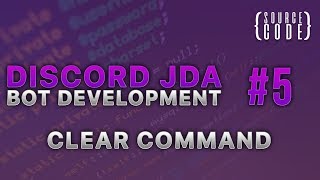 Discord JDA Bot Development  Clear Command More JDA Utils  Episode 5 [upl. by Narut679]