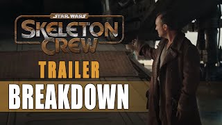 Star Wars Skeleton Crew Second Trailer Breakdown [upl. by Dihsar]