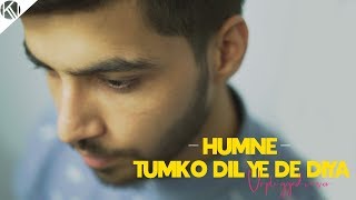 Humne Tumko Dil Ye De Diya  Gunaah  Unplugged Version Karan Nawani [upl. by Ahsienel372]