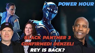 BLACK PANTHER 3 CONFIRMED REY IS BACK  THE POWER HOUR [upl. by Rhodie]