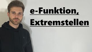 e Funktion Extremstellen berechnen  Verständlich erklärt [upl. by Garber995]