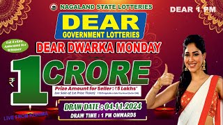 DEAR 1 PM ONWARDS DRAW DATE 04112024 DEAR DWARKA MONDAY WEEKLY DRAW LIVE FROM KOHIMA [upl. by Zolly]