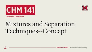 CHM 141Mixtures and Separations TechniquesCh 1 [upl. by Adai]