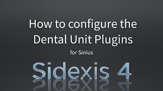 How to configure dental unit plugins Sinius  Treatment Centers  Dentsply Sirona [upl. by Eidnalem]