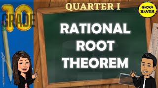 RATIONAL ROOT THEOREM  GRADE 10 MATHEMATICS Q1 [upl. by Annaik529]