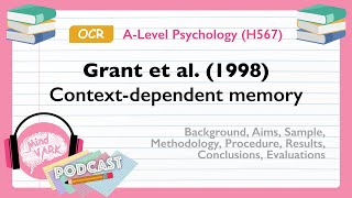 Podcast Grant et al 1998 Contextdependent memory  OCR ALevel Psychology H567 [upl. by Etyam]