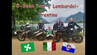 5 Seen Tour Motorradurlaub in der Lombardei Trentino BrasaSchlucht Gardasee Idrosee [upl. by Unhsiv]