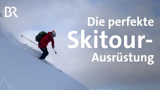 AusrüstungsTipps Was muss mit auf Skitour  BergaufBergab  Ratgeber  BR [upl. by Franklin]