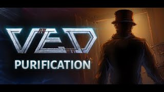 Dook  VED Purification  Full PC Gameplay All Scenarios [upl. by Odnarb]