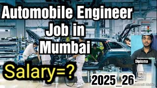 Diploma Automobile Engineering job in MumbaiSalaryRequirementsAll Details [upl. by Stclair]