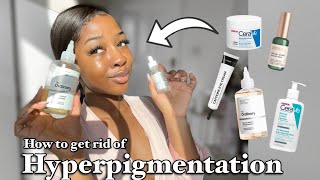 HOW TO GET RID OF HYPERPIGMENTATION  An Effective Skincare Routine  Episode 1 [upl. by Dlanor]