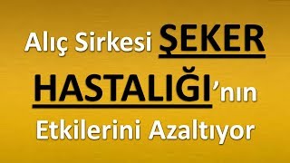 Alıç Sirkesi ŞEKER HASTALIĞI’nın Etkilerini Azaltıyor [upl. by Fafa]