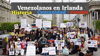 Venezolanos en Irlanda🇻🇪☘️🇨🇮Historia Comunidad y Visados [upl. by Nafets]