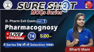 EXIT EXAM SURE SHOT MCQs SERIES DPHARMA Live class74 PHARMACOGNOSY Part7exitexam [upl. by Goodspeed335]