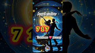 Angel number 717 meaning in Twinflame journey hindi twinflame shorts 717 [upl. by Daisey]