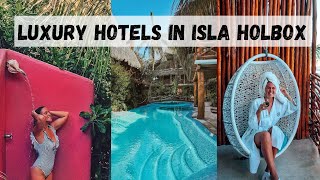 Luxury Hotels in Isla Holbox My Recommendations [upl. by Rocher]