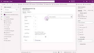 Create Maintenance Log form in Model Driven App [upl. by Noby851]