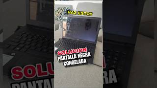 Mi Laptop quedo con la pantalla negra congelada Solución definitiva [upl. by Annoyek]