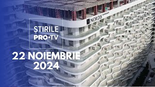 Știrile PRO TV  22 Noiembrie 2024 [upl. by Ayhtnic]