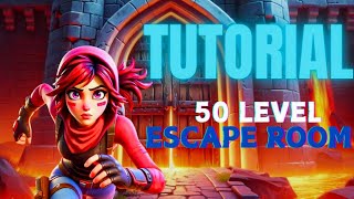 50 Level Escape Room Walkthrough All Levels Foetnite Tutorial [upl. by Sibby]