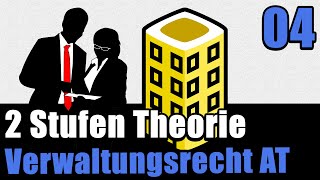 2 Stufen Theorie  Verwaltungsrecht AT 04 [upl. by Nylesoy]