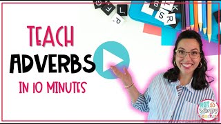 How to Teach Adverbs in Just 10 Minutes [upl. by Yerrot185]