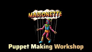 Marionette Puppet Making amp Screening Workshop Highlights SDMBVocDMFM [upl. by Naxela]