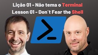 Powershell lição 01  Não tema o terminal enus  Don´t Fear the Shell [upl. by Annayi939]