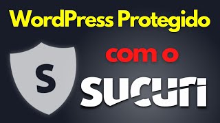 Instalar e Configurar corretamente o Plugin Sucuri em seu WordPress [upl. by Enidan807]