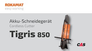 Tigris 850 AkkuSchneidegerät  Cordless Cutter ROKAMAT Original Video [upl. by Edmund]